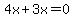 4x%2B3x=0