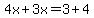 4x%2B3x=3%2B4