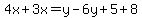 4x%2B3x=y-6y%2B5%2B8