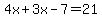 4x%2B3x-7=21