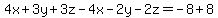 4x%2B3y%2B3z-4x-2y-2z=-8%2B8