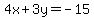 4x%2B3y=-15
