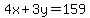 4x%2B3y=159