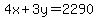 4x%2B3y=2290