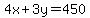 4x%2B3y=450