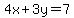 4x%2B3y=7