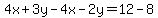 4x%2B3y-4x-2y=12-8