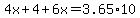 4x%2B4%2B6x=3.65%2A10