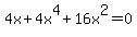 4x%2B4x%5E4%2B16x%5E2=0