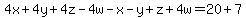 4x%2B4y%2B4z-4w-x-y%2Bz%2B4w=20%2B7