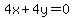 4x%2B4y=0