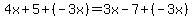 4x%2B5%2B%28-3x%29=3x-7%2B%28-3x%29