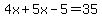 4x%2B5x-5+=+35
