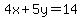 4x%2B5y=14