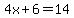 4x%2B6=14