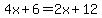 4x%2B6=2x%2B12