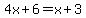 4x%2B6=x%2B3