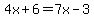 4x%2B6+=+7x-3