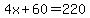 4x%2B60+=+220