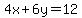 4x%2B6y=12