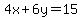 4x%2B6y=15