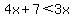 4x%2B7%3C3x