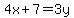 4x%2B7=3y