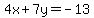 4x%2B7y=-13