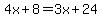 4x%2B8=3x%2B24