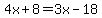 4x%2B8=3x-18
