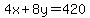 4x%2B8y=420