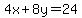 4x%2B8y+=+24