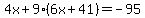4x%2B9%286x%2B41%29=-95