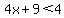4x%2B9%3C4