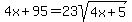 4x%2B95=23sqrt%284x%2B5%29