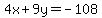 4x%2B9y=-108
