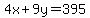 4x%2B9y=395