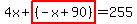 4x%2Bhighlight%28%28-x%2B90%29%29=255