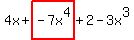 4x%2Bhighlight%28-7x%5E4%29%2B2-3x%5E3