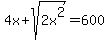 4x%2Bsqrt%282x%5E2%29=600
