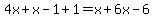 4x%2Bx-1%2B1=x%2B6x-6%29