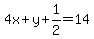 4x%2By%2B1%2F2+=14