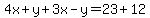 4x%2By%2B3x-y=23%2B12
