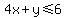 4x%2By%3C=6