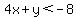 4x%2By%3C-8