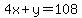 4x%2By=108