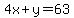 4x%2By=63