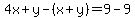 4x%2By-%28x%2By%29=9-9