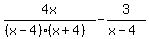 4x%2F%28%28x-4%29%2A%28x%2B4%29%29+-+3%2F%28x-4%29