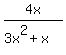4x%2F%283x%5E2+%2B+x%29